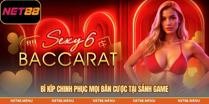 Bí kíp chinh phục mọi bàn cược tại sảnh game
