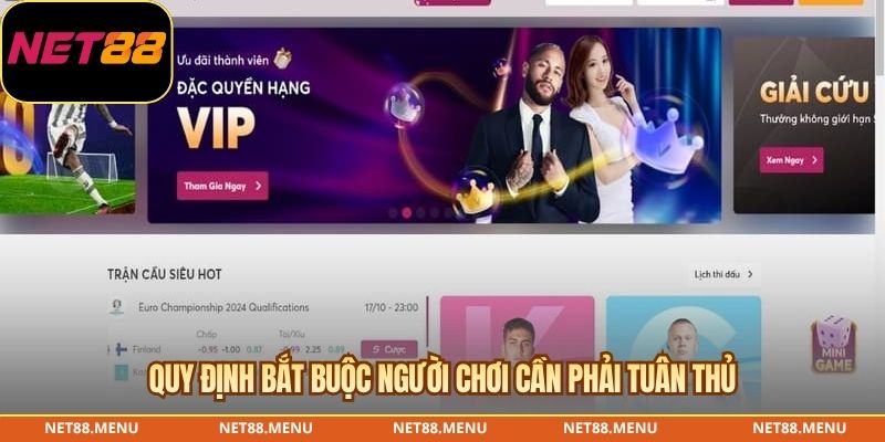 Quy định bắt buộc người chơi cần phải tuân thủ