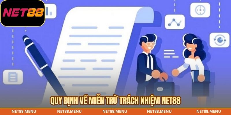 Quy định về miễn trừ trách nhiệm NET88