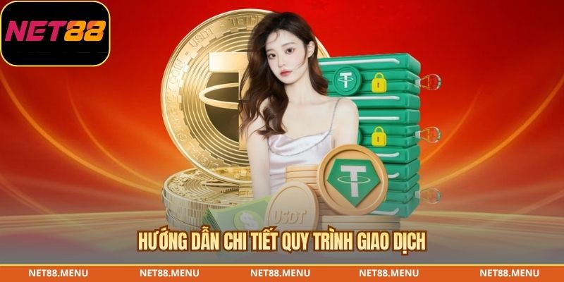 Hướng dẫn chi tiết quy trình giao dịch